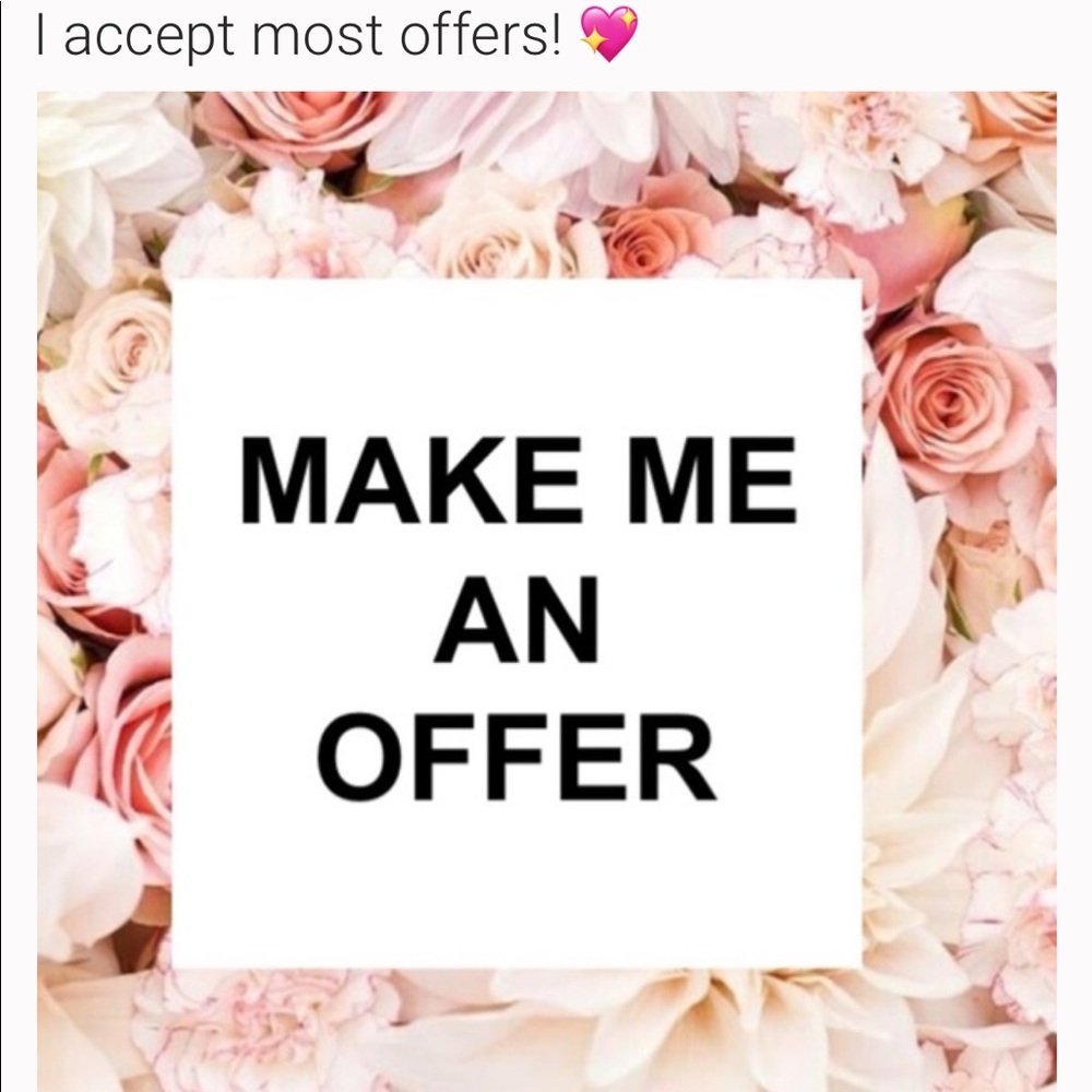 Make reasonable offers 🌸